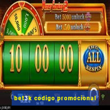 bet3k codigo promocional